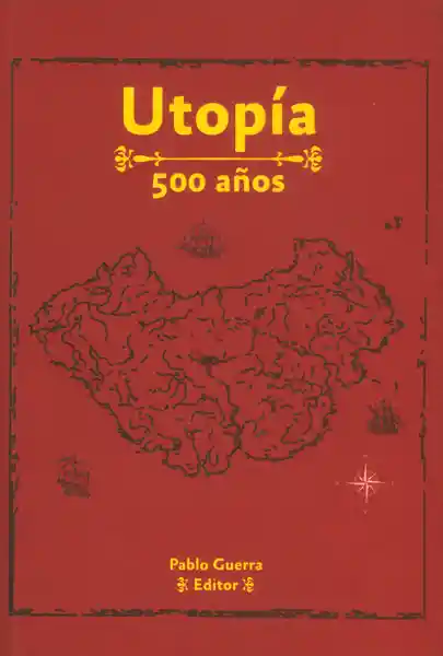 Utopía: 500 Años - Pablo Guerra