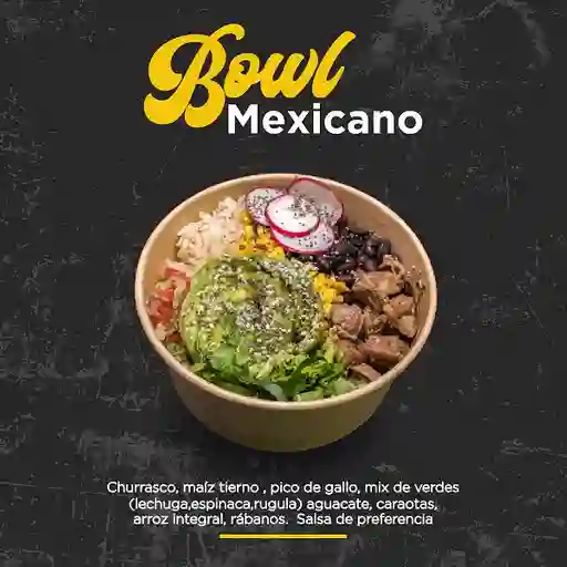 Bowl Mexicano.