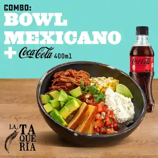 Bowl Mexicano + Coca Cola