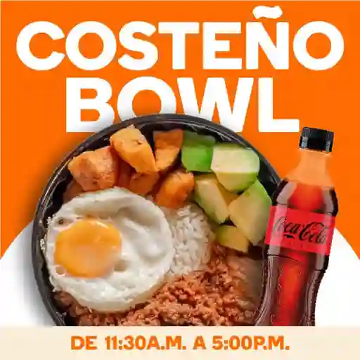 Costeño Bowl