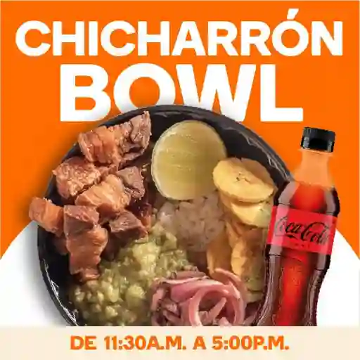 Chicharrón Bowl