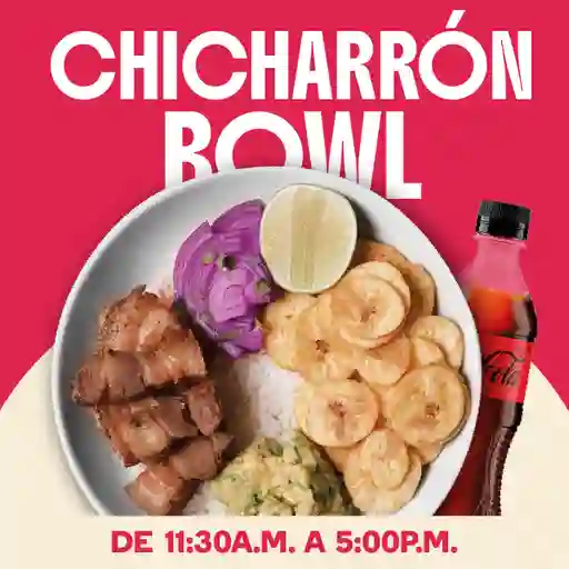 Chicharrón Bowl