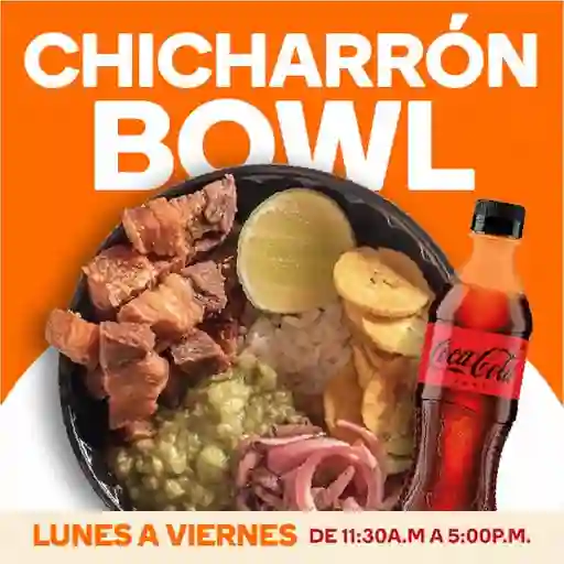 Chicharrón Bowl