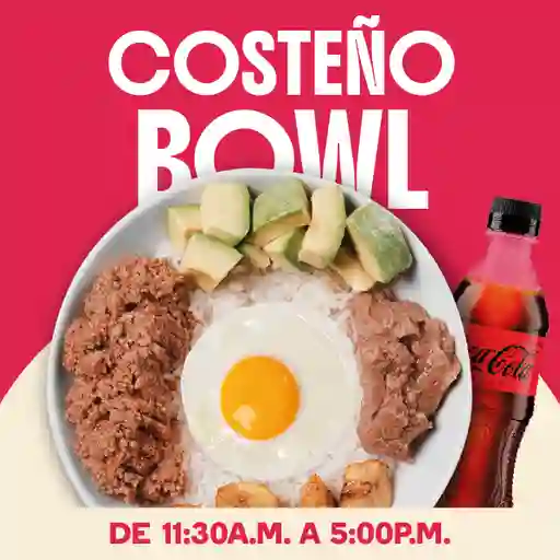 Costeño Bowl