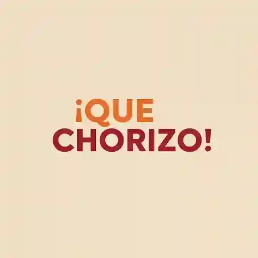 ¡que Chorizo! a Domicilio ¡que Chorizo!