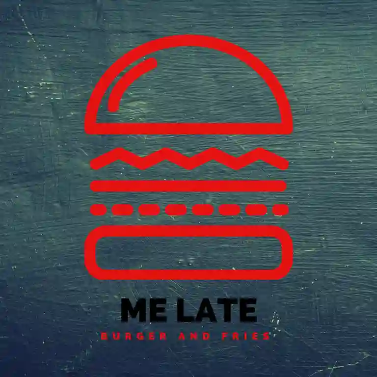 Me Late Burgers