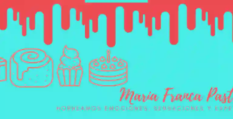 Maria Franca Pasteleria a Domicilio Maria Franca Pasteleria