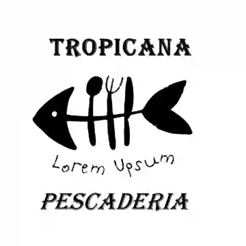 Tropicana Pescadería