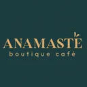 Anamasté Boutique Cafe