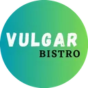 Vulgar Bistro