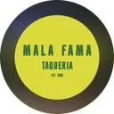 Mala Fama Taqueria