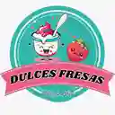 Dulces Fresas - Comuna 8