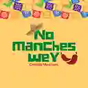 No Manches Wey Mx - Usaquén