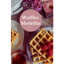 Waffles Medellín