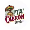 Ta Cabron Taqueria J e