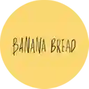 Banana Bread - Usaquén