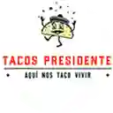 Tacos Presidente - Cajicá