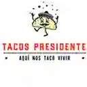 Tacos Presidente - Teusaquillo