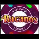 BACANOS FAST FOOD ;P