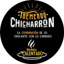 Tremendo Calentado y Chicharron