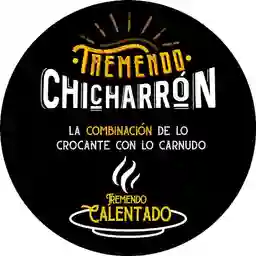 Tremendo Calentado y Chicharron a Domicilio