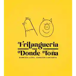 Fritangueria Donde Tona a Domicilio