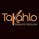 Takahlo Taquería Mexicana - La Paz