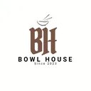 Bh Bowl House