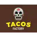 Tacos Factory - Comuna 4