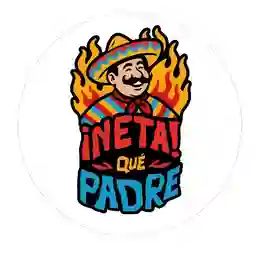 ¡Neta que Padre! a Domicilio