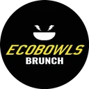 Ecobowls Brunch
