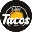 3 Locos Tacos Medellin