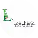 La Loncheria Cafe y Sandwich