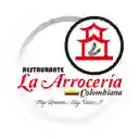 La Arroceria Colombiana - Comuna 6