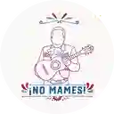 No Mames - Comuna 6 Vergel